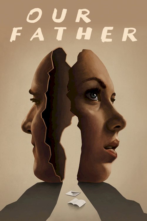 Our Father - Movie Poster Our Father - Movie Poster