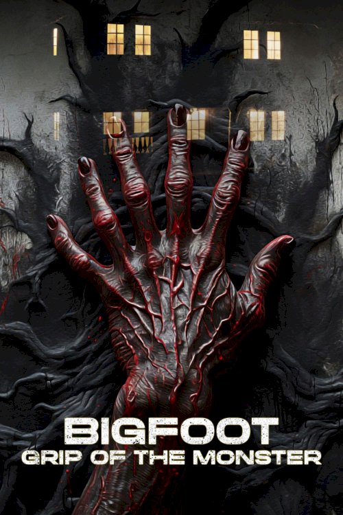Bigfoot: Grip of the Monster - Movie Poster Bigfoot: Grip of the Monster - Movie Poster