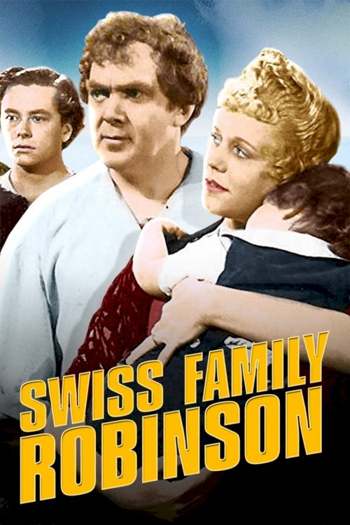 Swiss Family Robinson - Movie Poster Swiss Family Robinson - Movie Poster