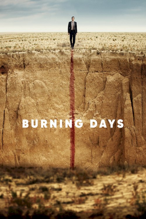 Burning Days - Movie Poster Burning Days - Movie Poster