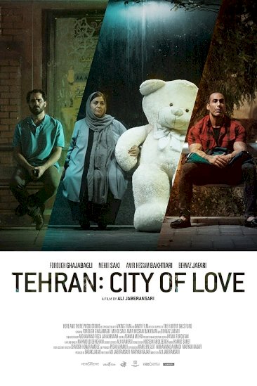 Tehran: City of Love - Movie Poster Tehran: City of Love - Movie Poster