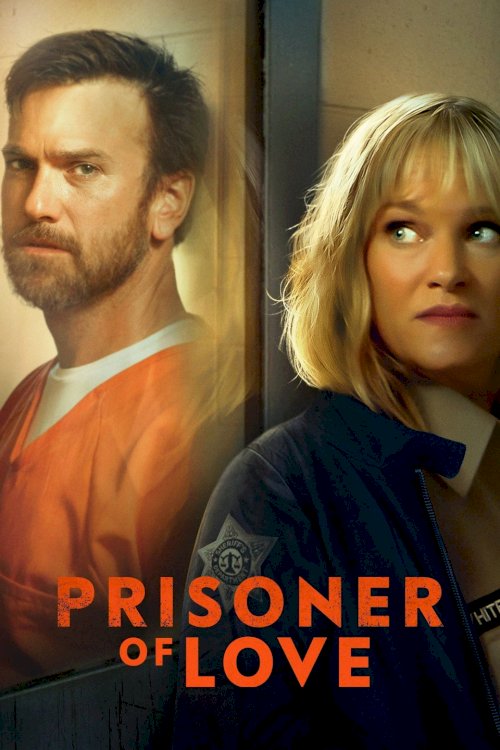 Prisoner of Love - Movie Poster Prisoner of Love - Movie Poster