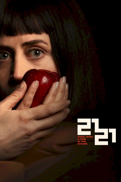 Once Upon a Time in the Future: 2121 - Movie Poster