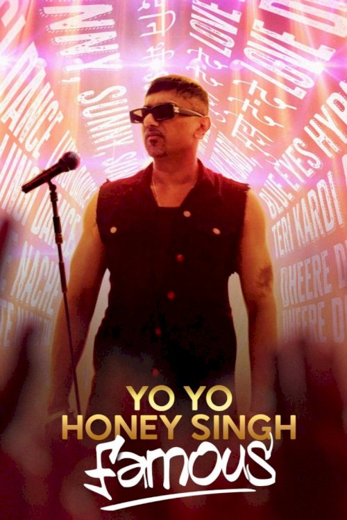 Yo Yo Honey Singh: Famous - Movie Poster Yo Yo Honey Singh: Famous - Movie Poster