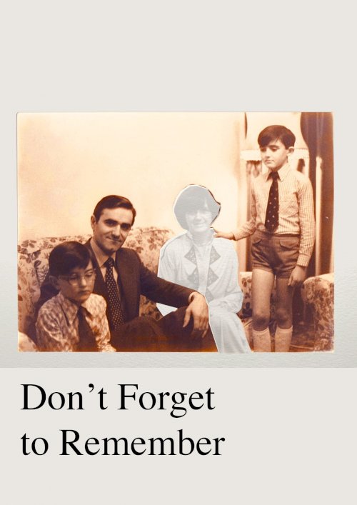 Don't Forget to Remember - Movie Poster Don't Forget to Remember - Movie Poster
