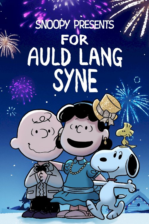 Snoopy Presents: For Auld Lang Syne - Movie Poster Snoopy Presents: For Auld Lang Syne - Movie Poster