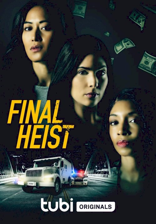 Final Heist - Movie Poster Final Heist - Movie Poster
