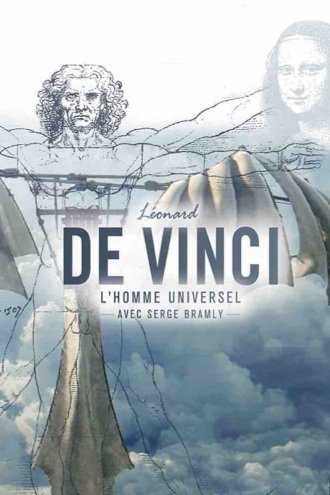Leonardo Da Vinci: The Universal Man - Movie Poster Leonardo Da Vinci: The Universal Man - Movie Poster