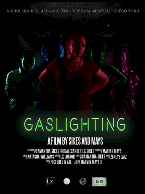 Gaslighting - Movie Poster Gaslighting - Movie Poster