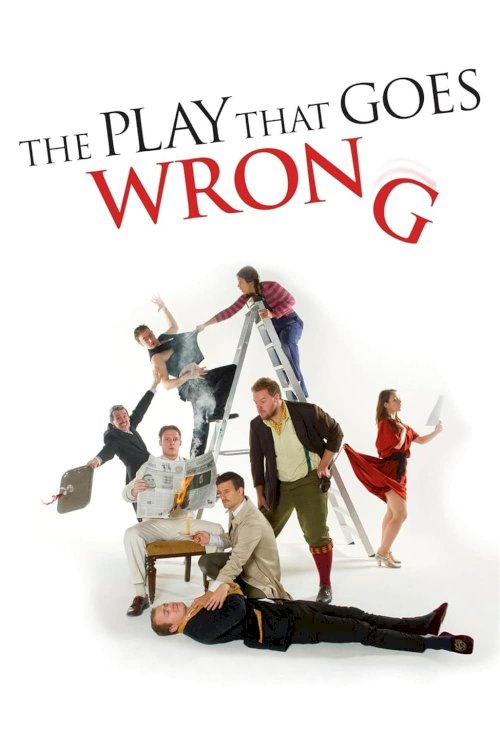 The Play That Goes Wrong - Movie Poster The Play That Goes Wrong - Movie Poster