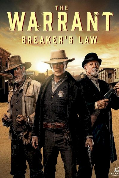 The Warrant: Breaker's Law - Movie Poster The Warrant: Breaker's Law - Movie Poster