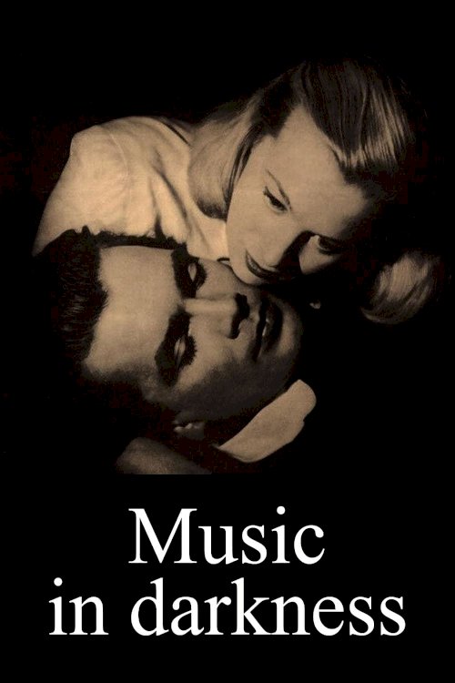 Music in Darkness - Movie Poster Music in Darkness - Movie Poster