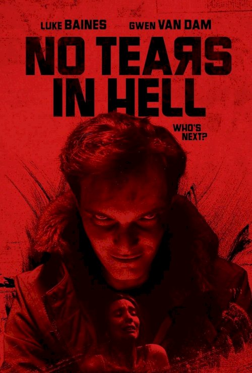 No Tears in Hell - Movie Poster No Tears in Hell - Movie Poster