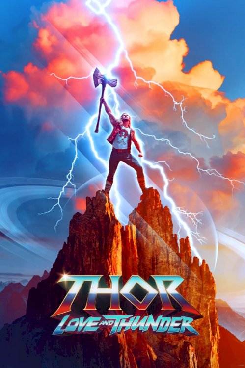 Thor: Love and Thunder - Movie Poster Thor: Love and Thunder - Movie Poster