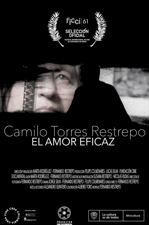 Camilo Torres Restrepo, el amor eficaz - Movie Poster Camilo Torres Restrepo, el amor eficaz - Movie Poster