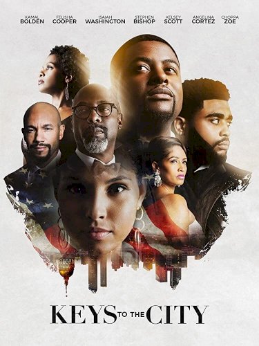 Keys to the City - Movie Poster Keys to the City - Movie Poster