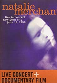 Natalie Merchant: Live in Concert - Movie Poster Natalie Merchant: Live in Concert - Movie Poster