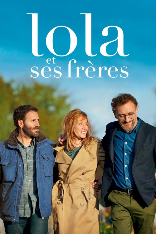 Lola and Her Brothers - Movie Poster Lola and Her Brothers - Movie Poster