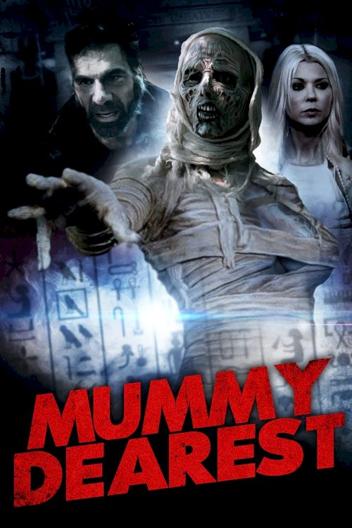 Mummy Dearest - Movie Poster Mummy Dearest - Movie Poster