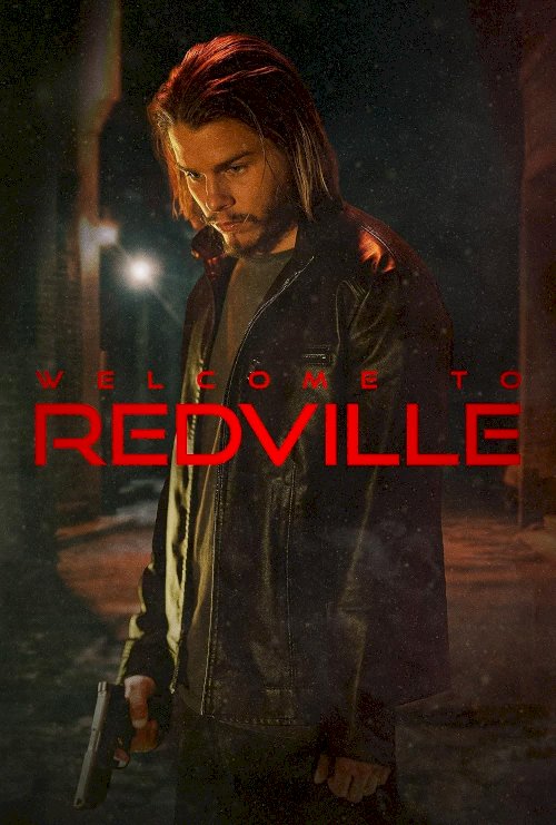 Welcome to Redville - Movie Poster Welcome to Redville - Movie Poster