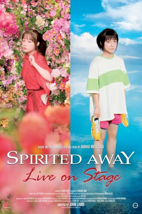 Spirited Away: Live on Stage - Movie Poster Spirited Away: Live on Stage - Movie Poster