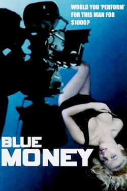 Blue Money - Movie Poster Blue Money - Movie Poster