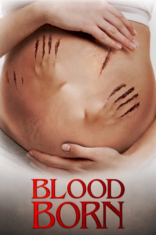 Blood Born - Movie Poster Blood Born - Movie Poster