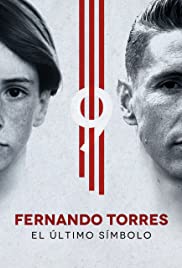 Fernando Torres: The Last Symbol - Movie Poster Fernando Torres: The Last Symbol - Movie Poster