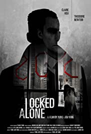 Locked Alone - Movie Poster Locked Alone - Movie Poster