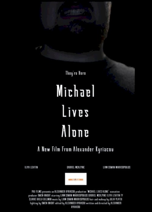 Michael Lives Alone - Movie Poster Michael Lives Alone - Movie Poster