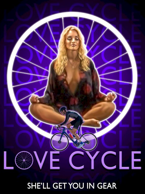 Love Cycle - Movie Poster Love Cycle - Movie Poster