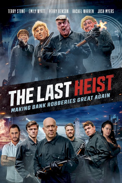 The Last Heist - Movie Poster The Last Heist - Movie Poster