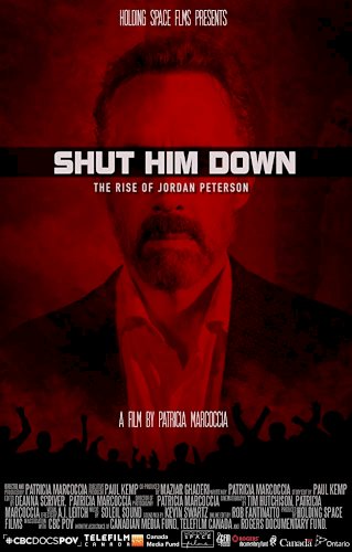 Shut Him Down: The Rise of Jordan Peterson - Movie Poster Shut Him Down: The Rise of Jordan Peterson - Movie Poster