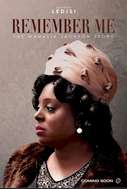 Remember Me: The Mahalia Jackson Story - Movie Poster Remember Me: The Mahalia Jackson Story - Movie Poster