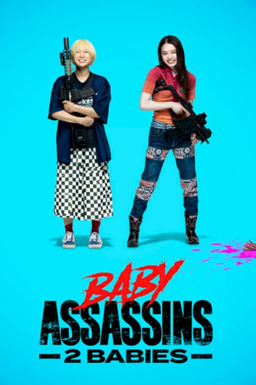Baby Assassins 2 - Movie Poster Baby Assassins 2 - Movie Poster