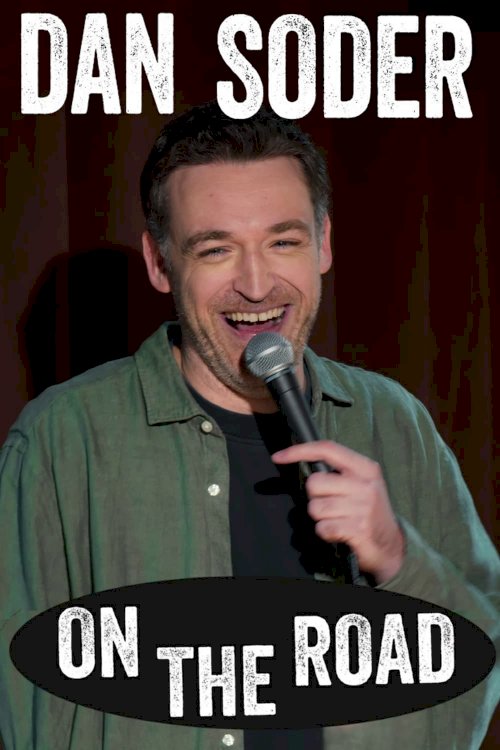 Dan Soder: On the Road - Movie Poster Dan Soder: On the Road - Movie Poster
