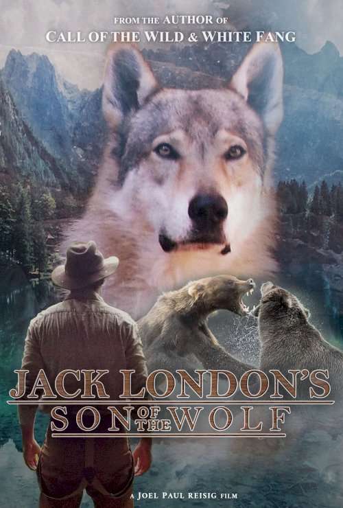 Jack London’s Son of the Wolf - Movie Poster Jack London’s Son of the Wolf - Movie Poster