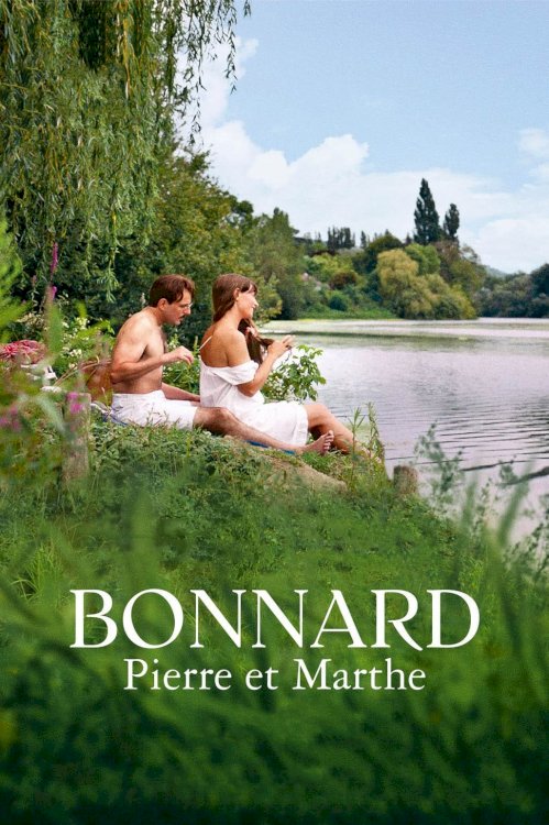 Bonnard, Pierre and Marthe - Movie Poster Bonnard, Pierre and Marthe - Movie Poster