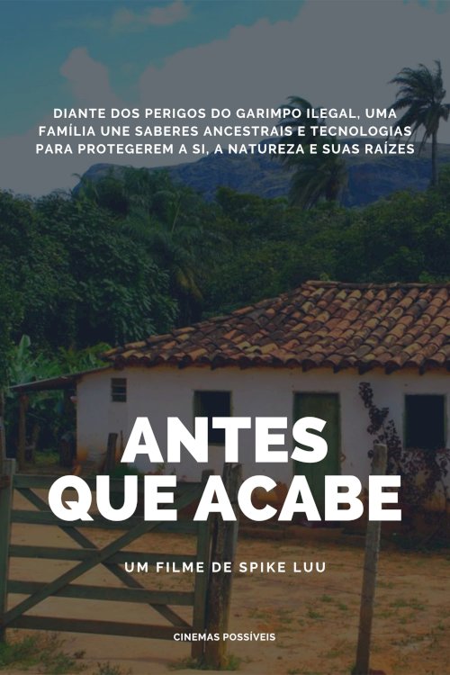 Antes Que Acabe - Movie Poster Antes Que Acabe - Movie Poster