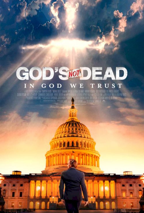 God's Not Dead: In God We Trust - Movie Poster God's Not Dead: In God We Trust - Movie Poster