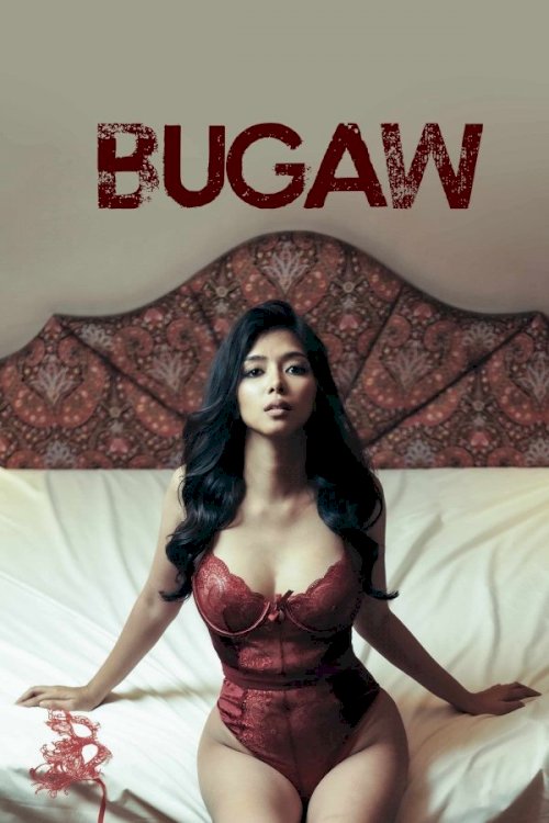 Bugaw - Movie Poster Bugaw - Movie Poster