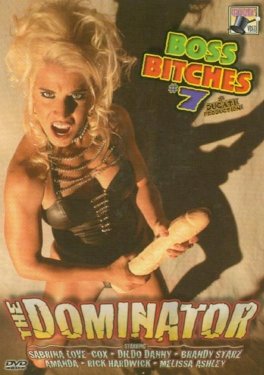 Boss Bitches 7: The Dominator - Movie Poster Boss Bitches 7: The Dominator - Movie Poster