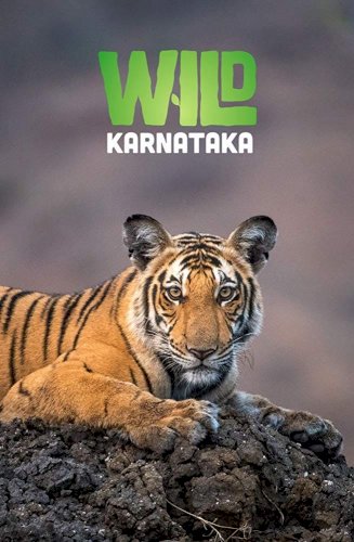 Wild Karnataka - Movie Poster Wild Karnataka - Movie Poster