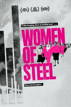 Women of Steel - Movie Poster Women of Steel - Movie Poster