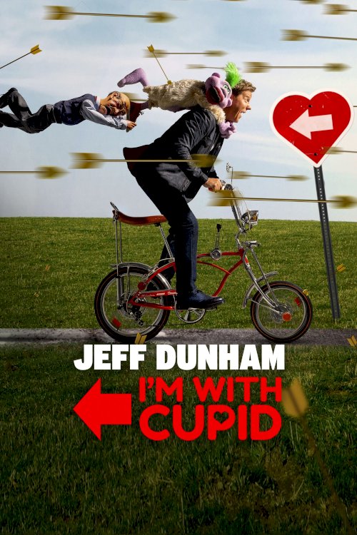 Jeff Dunham: I'm With Cupid - Movie Poster Jeff Dunham: I'm With Cupid - Movie Poster