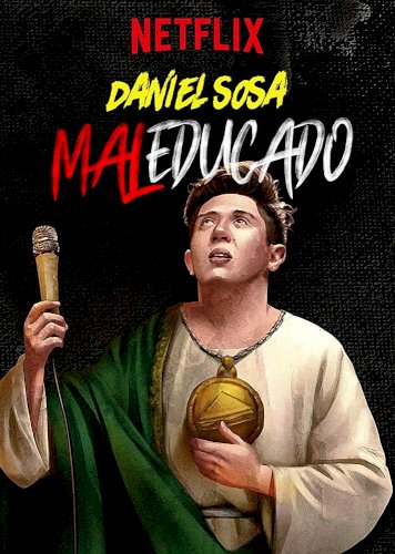 Daniel Sosa: Maleducado - Movie Poster Daniel Sosa: Maleducado - Movie Poster
