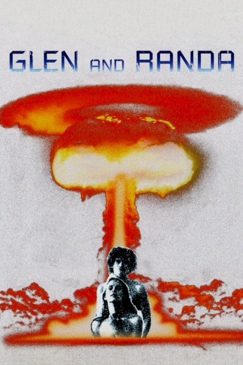 Glen and Randa - Movie Poster Glen and Randa - Movie Poster