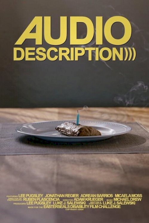 Audio Description - Movie Poster Audio Description - Movie Poster