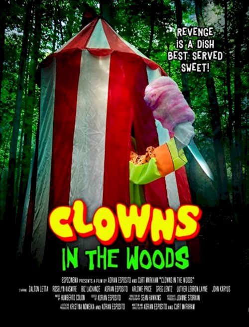 Clowns in the Woods - Movie Poster Clowns in the Woods - Movie Poster