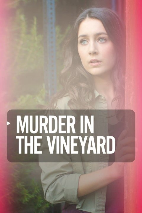 Murder in the Vineyard - Movie Poster